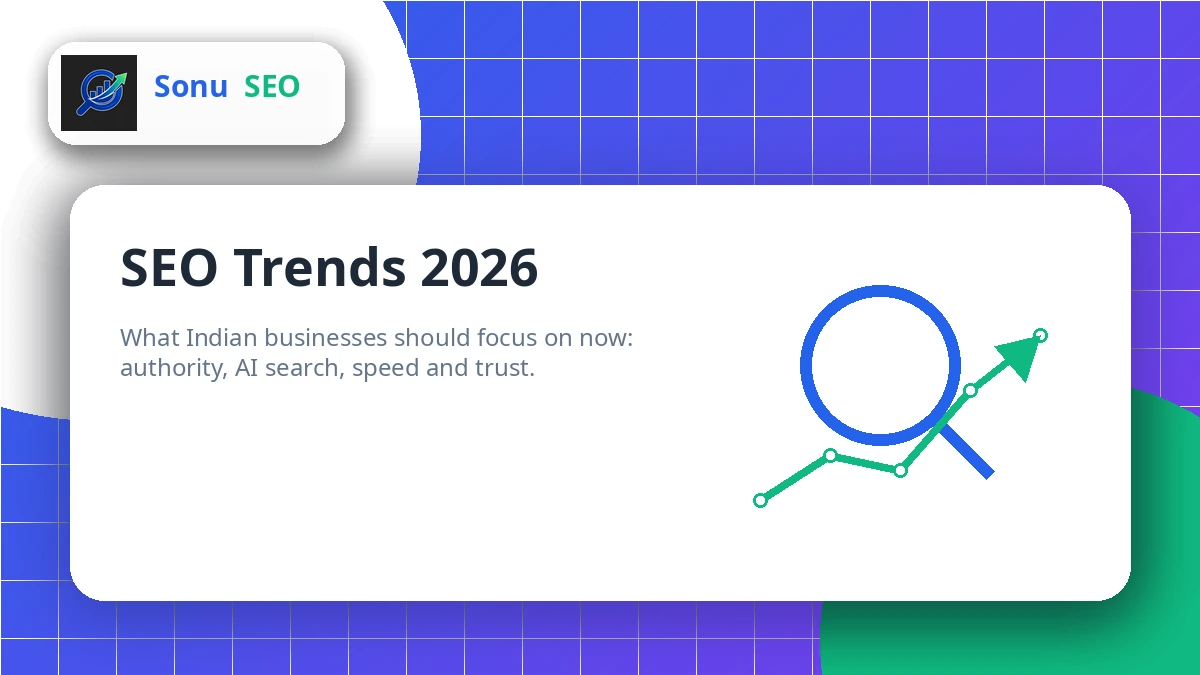 SEO Trends 2026: What Indian Businesses Should Focus On featured image